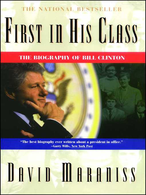Title details for First In His Class by David Maraniss - Wait list